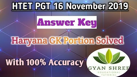 HTET PGT 16 November 2019 Answer Key| Haryana GK Portion Solved |With 100% Accuracy