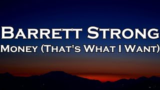 Barrett Strong - Money (That’s What I Want) (Lyrics)