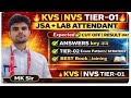 🔥 KVS | NVS TIER–01🎯 JSA + LAB ATTENDANT✅ CUT OFF | RESULT कब?⌨️ TIER–02 Exam Pattern and STRATEGY