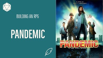 Building an RPG: Borrowing from Pandemic