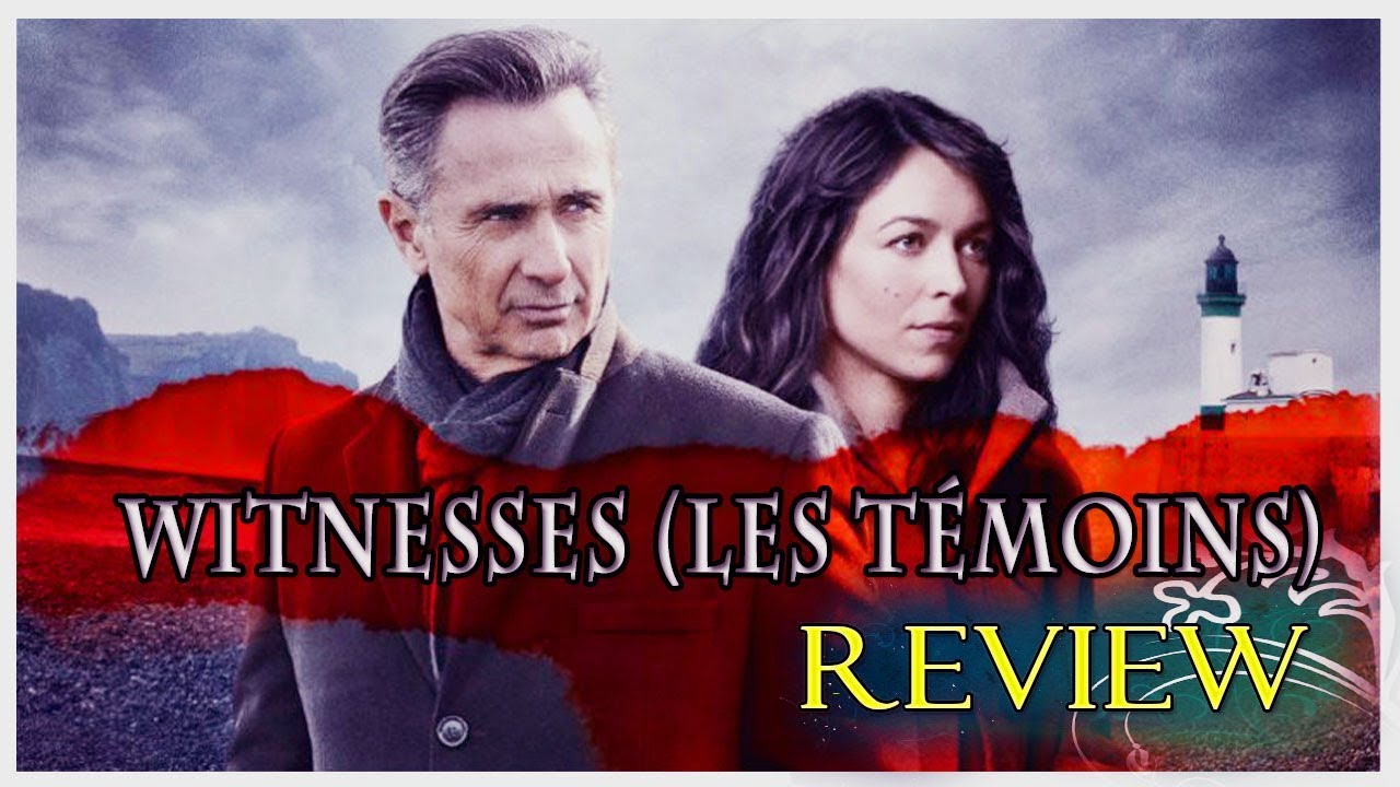 Witnesses (Les Témoins) Movie Review | Season 1-2 | Hollywood Movies