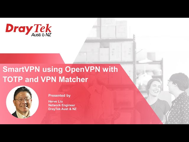 SmartVPN using OpenVPN with TOTP and VPN Matcher