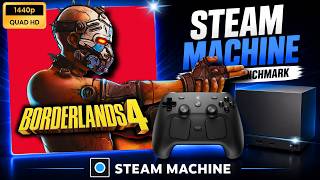 Steam Machine | BORDERLANDS 4 | Can it play at 2K?!