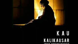 KAU - KALIKAUSAR (IWAN ABDURACHMAN) - lirik