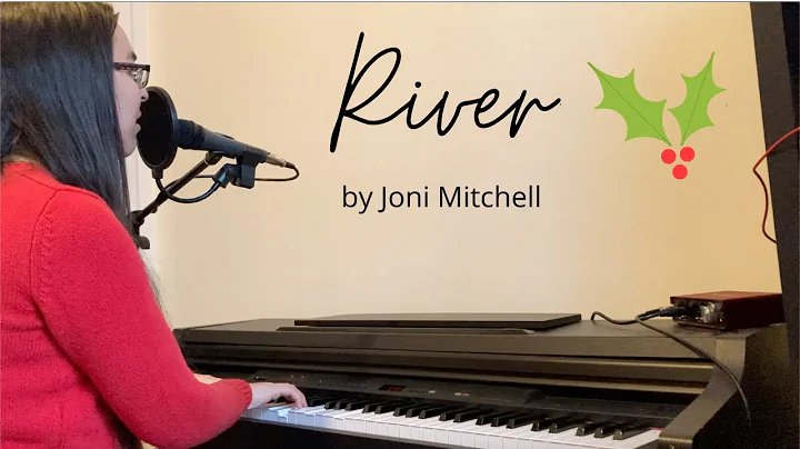 River - Joni Mitchell (cover)
