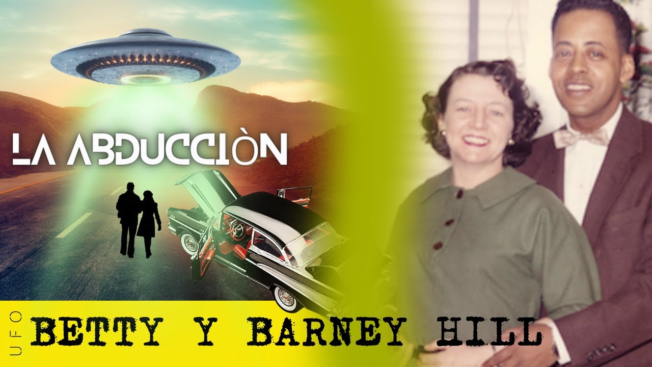 la-abduccion-de-betty-y-barney-hill-bettybarneyhillaudio-youtube