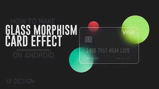 How To Create Glass Morphism Effect On Android | Glass Effect Tutorial On Android Ps cc screenshot 4