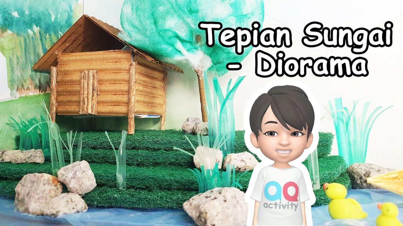 Tepian Sungai Diorama | Simple & Easy Diorama