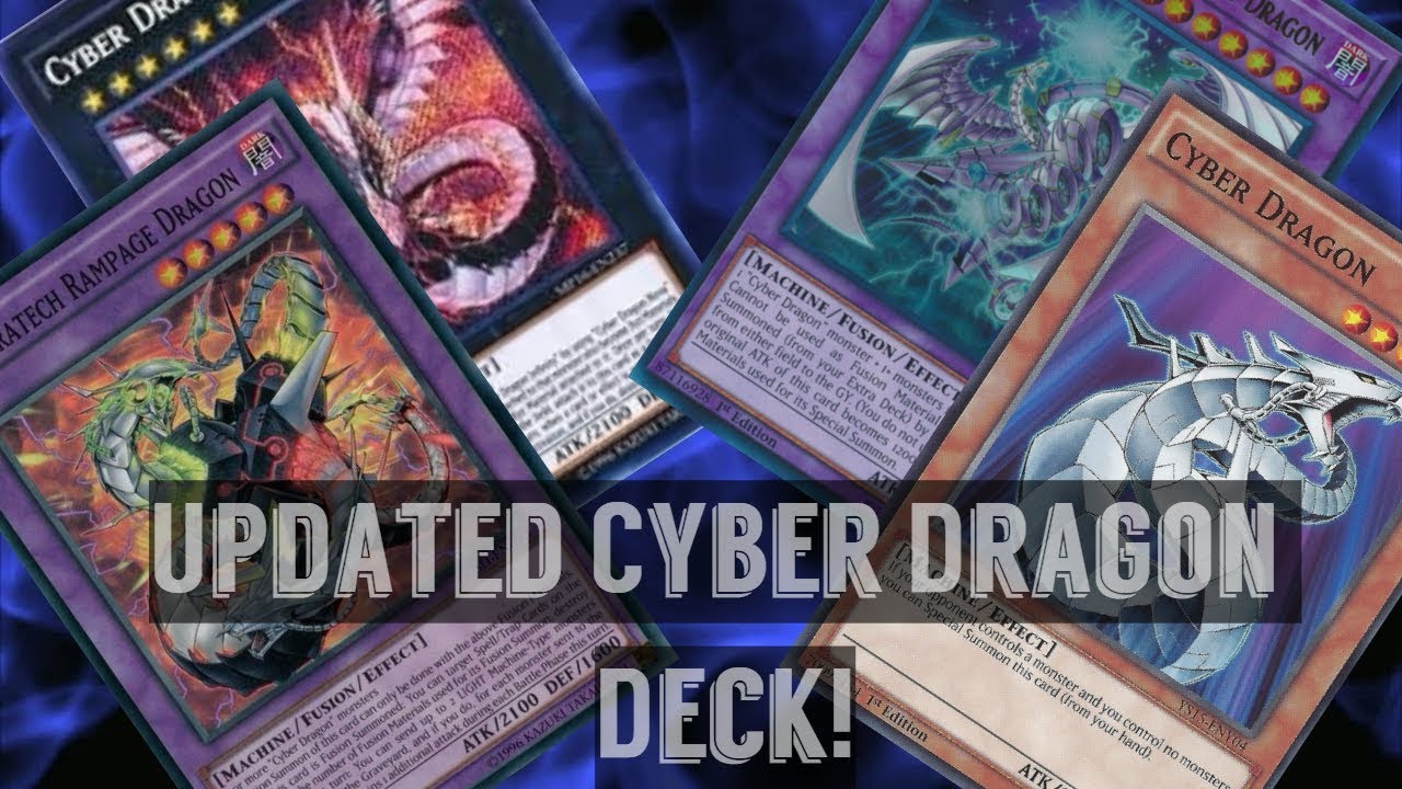A Proper Cyber Dragon Deck Profile *MARCH 2018*