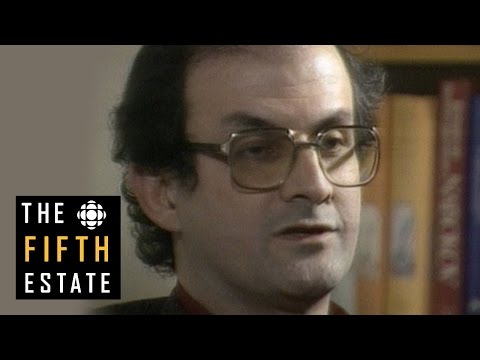 Salman Rushdie & &rsquo;The Satanic Verses&rsquo; : Whose Freedom? Whose Speech? (1989) - The Fifth Estate