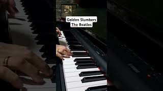 Golden Slumbers - The Beatles (Piano Cover) #goldenslumbers #thebeatles #paulmccartney #piano #cover