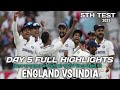  India vs England Day 5 Highlights 5Th Test | India vs England Fifth Day Story