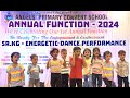 Annual Function - 2024 ll Sr.Kg Energetic Dance Performance ll