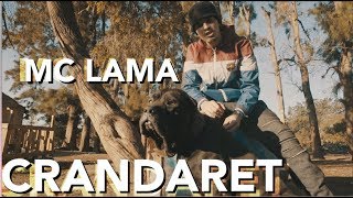 CRANDARET - MC LAMA (Clip Officiel)