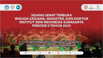 LIVE 🟥  WISUDA INSTITUT SENI INDONESIA SURAKARTA PERIODE II TAHUN 2025 🎓🏅✨️