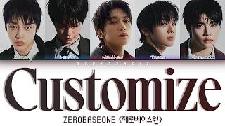 ZEROBASEONE (제로베이스원) – Customize Lyrics (Color Coded Han/Rom/Eng)