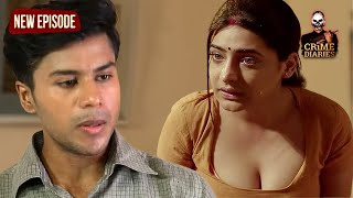 पतन क थ कई रगन चहत Crime World- Full Episode नय कहन New Episode 2025