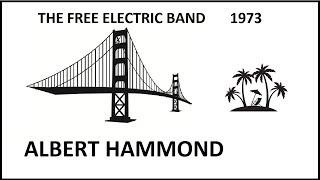 The Free Electric Band Albert Hammond HQ Video with lyrics screenshot 3