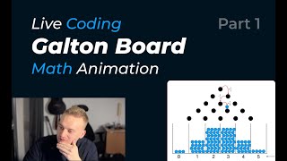 Live coding a Galton Board math animation (+ to practise my english) | Part 1 | DefinedMotion