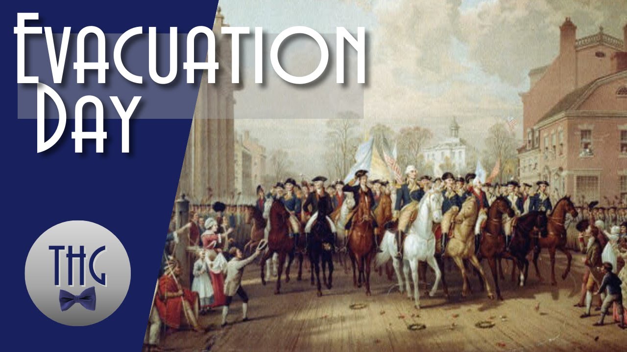 Evacuation Day: A forgotten American Holiday
