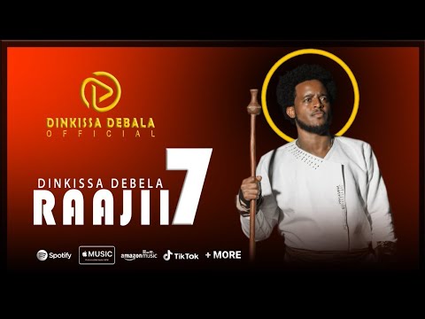 Raajii7 New Dinkissa Debala Ethiopian Oromo Music 2023