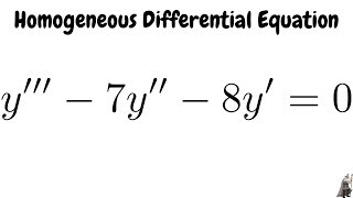 Homogeneous Linear Third Order Differential Equation y''' - 7y'' - 8y' = 0 Net Worth