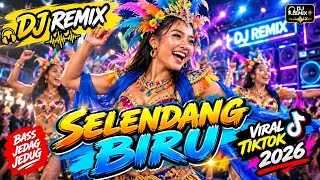 Download lagu DJ REMIX SELENDANG BIRU ‼️ TERVIRAL TIKTOK 2026