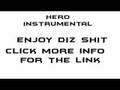 Nas HERO INSTRUMENTAL WITH LINK Nas HERO INSTRUMENTAL WITH LINK