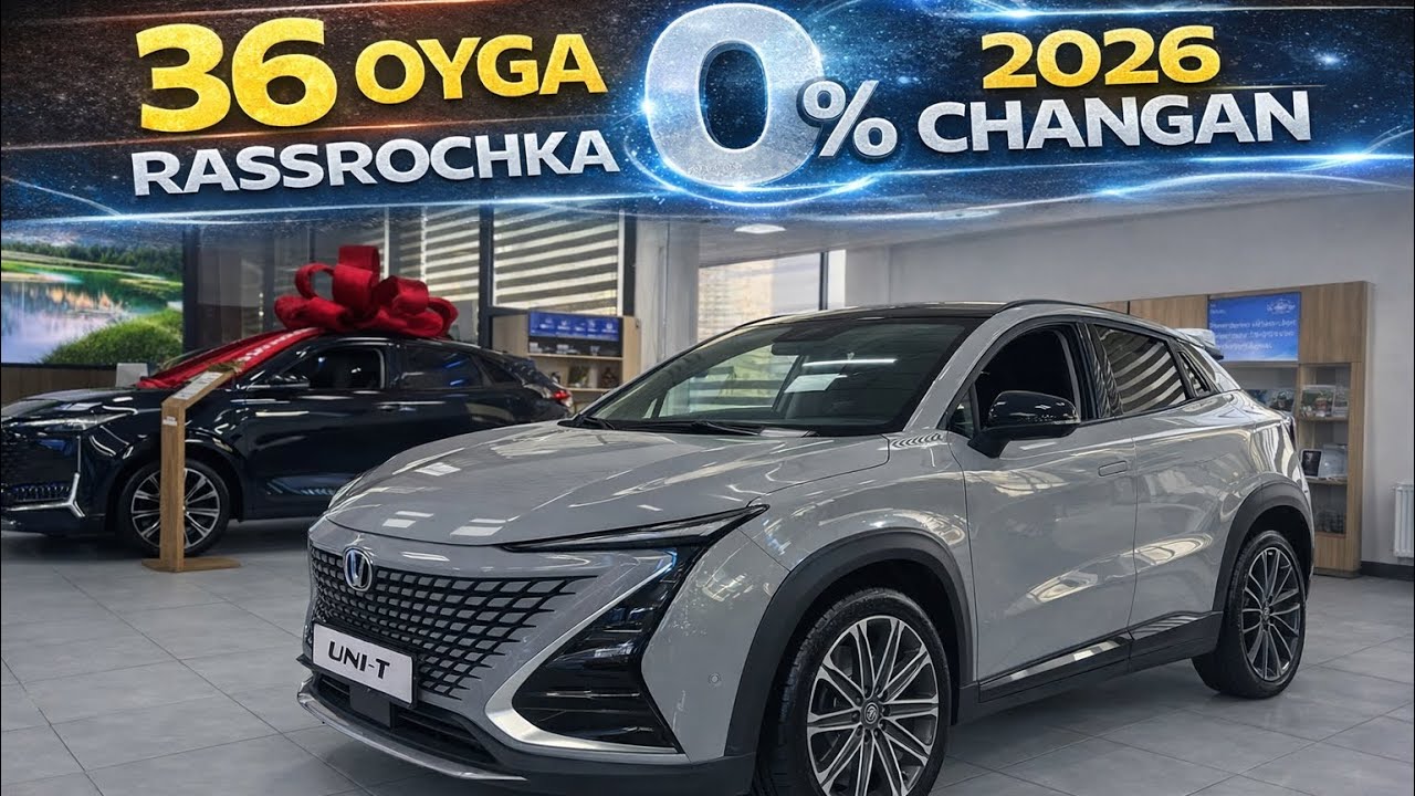 Endi % yo’q 🔥 CHANGAN AVTOLARIGA 0% RASSROCHKAGA BERILYAPTI || CHANGAN UNI-T Uni-V Uni-K Bukhara