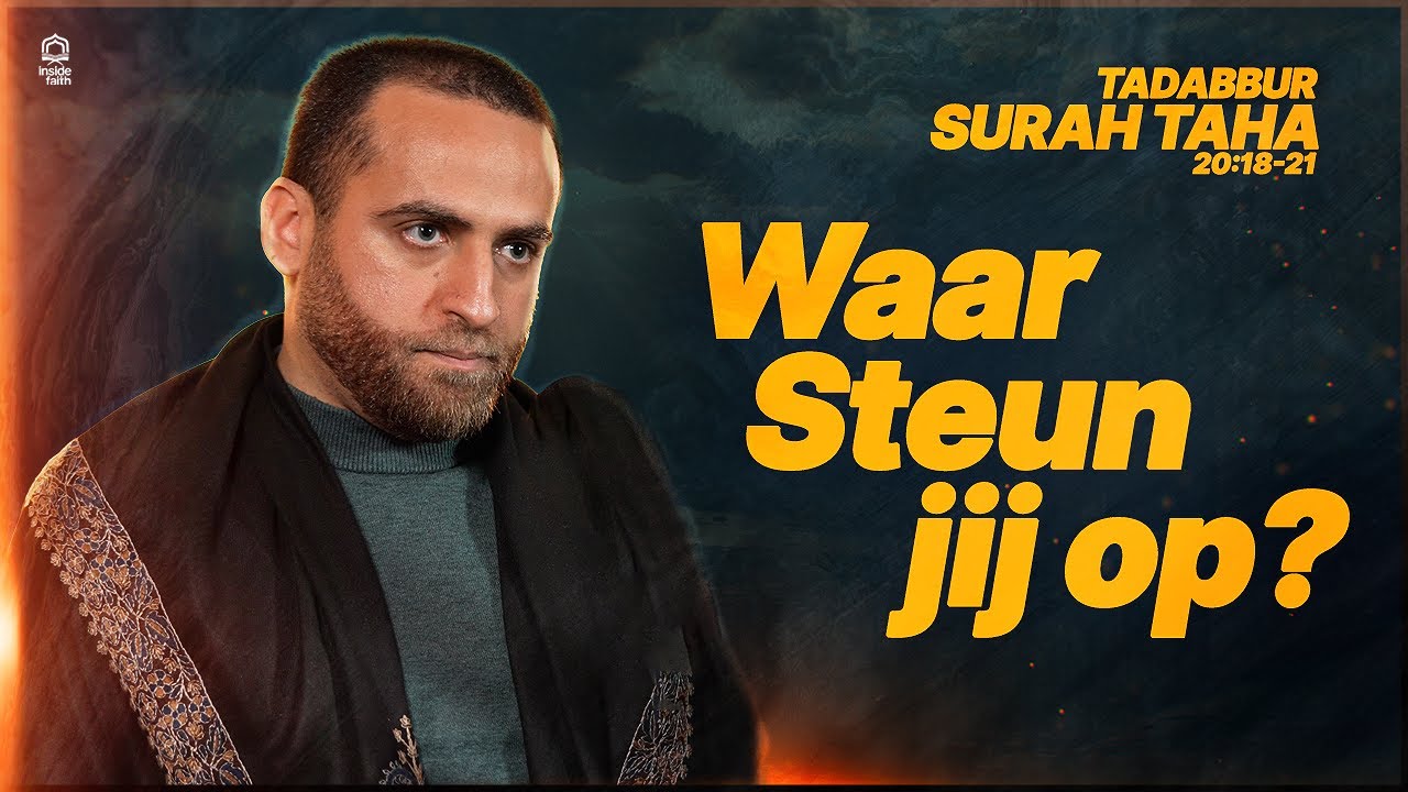 Waar Steun Jij Écht Op? Diepe Reflectie op de Staf van Musa | Tadabbur Surah Taha 18-21 – Aiman Kotb