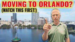 Don’t Relocate to Orlando Without Knowing THIS!