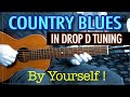 Country blues by yourself on guitar! (in Drop D tuning) - Drop D country blues guitar lesson