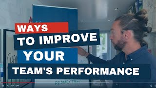 Ways to improve your team's performance