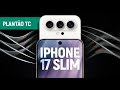 Iphone 17 slim tem design indito lumia pode ressuscitar e edge 50 ultra no brasil  planto tc 207