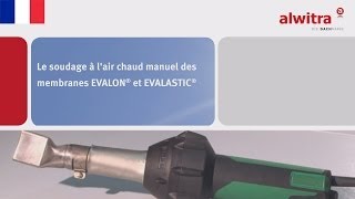 Le Soudage À Lair Chaud Manuel Des Membranes Evalon Et Evalastic