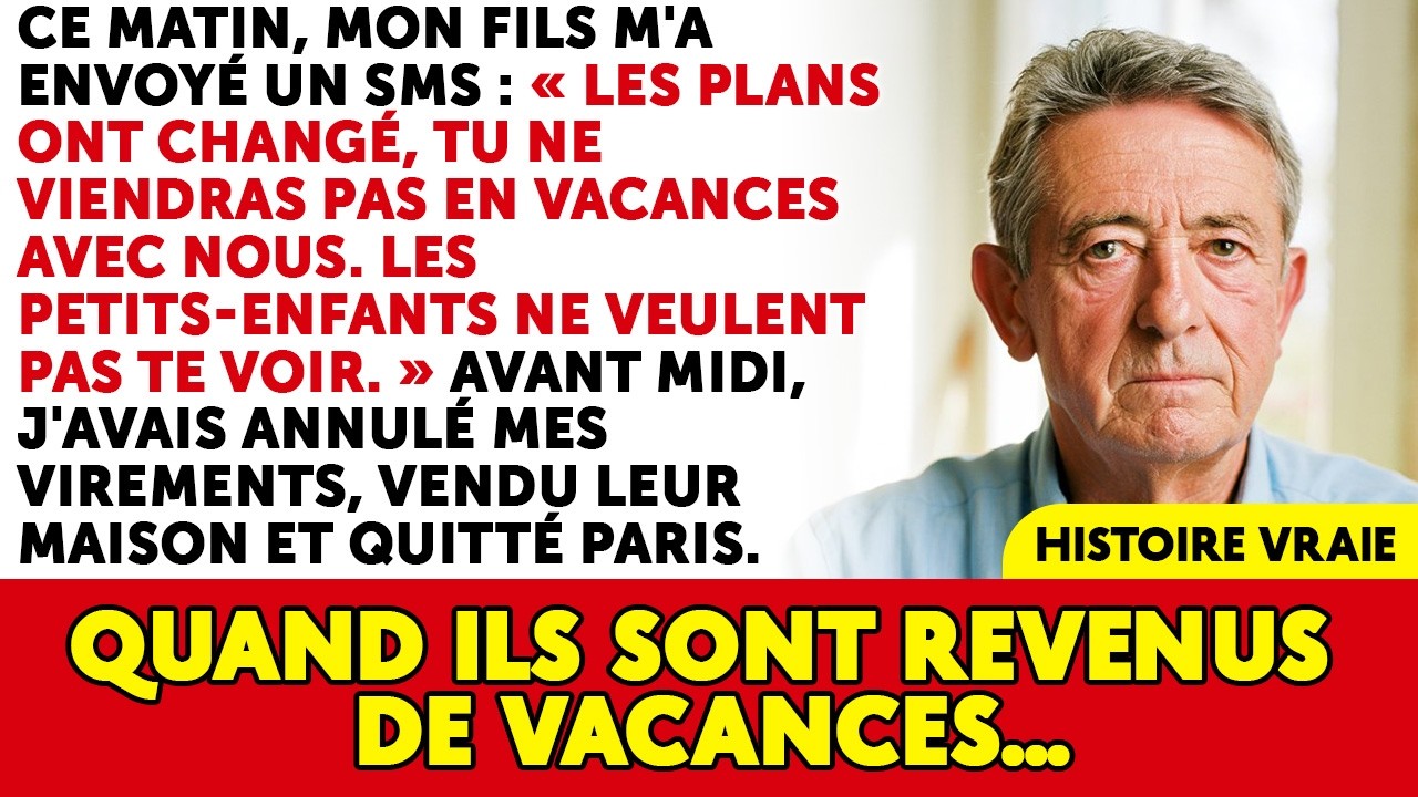 Mon Fils M'a Envoyé Un SMS: « Tu Ne Viens Pas Avec Nous En Vacances ! » Alors J'ai Vendu Leur Maison