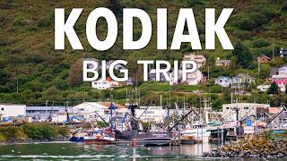 Kodiak, big trip: Town, Harbor, Island, Nature, History - Travel Alaska