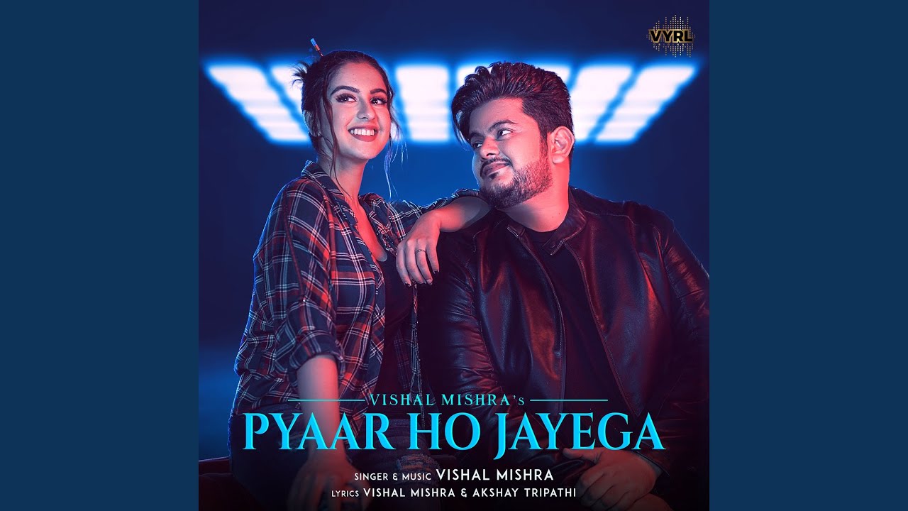 Pyaar Ho Jayega