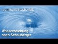 Werner Habermeier: Wasserbelebung nach Schauberger (raum&zeit Studio Talk)
