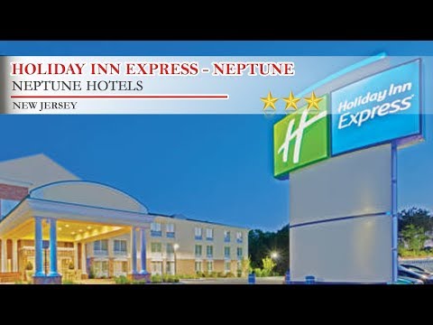 Holiday Inn Express - Neptune - Neptune City Hotels, New Jersey