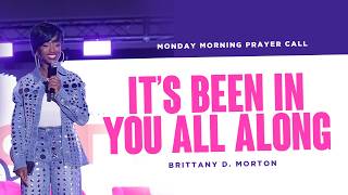 'There's More In You' Prayer Call // Brittany Morton