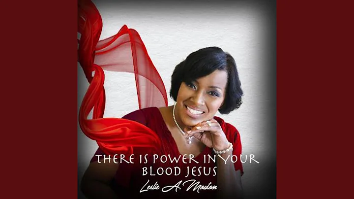 There Is Power in Your Blood Jesus