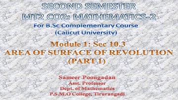 AREA OF SURFACE OF REVOLUTION-PART 1 (Topic for Complementary Mathematics for B. Sc Second Semester)