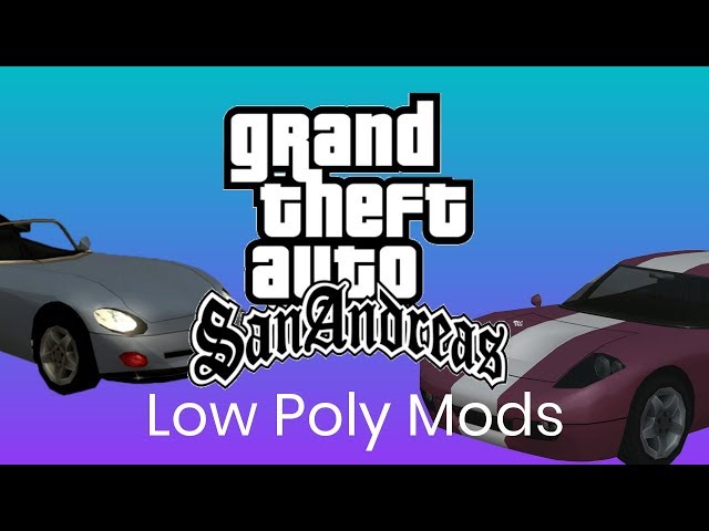 Low Poly Convertation Mod GTA San Andreas