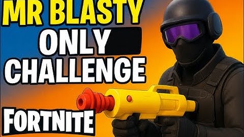 Mr. blasty only challenge
