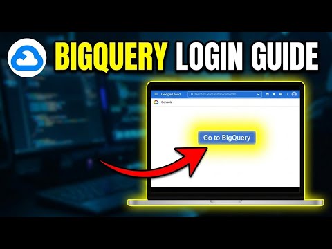 How to login to Google BigQuery Console using Google Cloud - Complete Guide