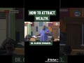 How to attract wealth