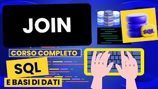 Join | Corso SQL e Database Relazionali