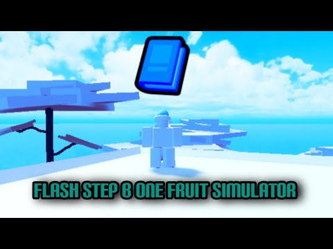 What foes flash step do in one fruit simulator｜TikTok Search