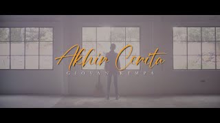 AKHIR CERITA - GIOVAN KEMPA 